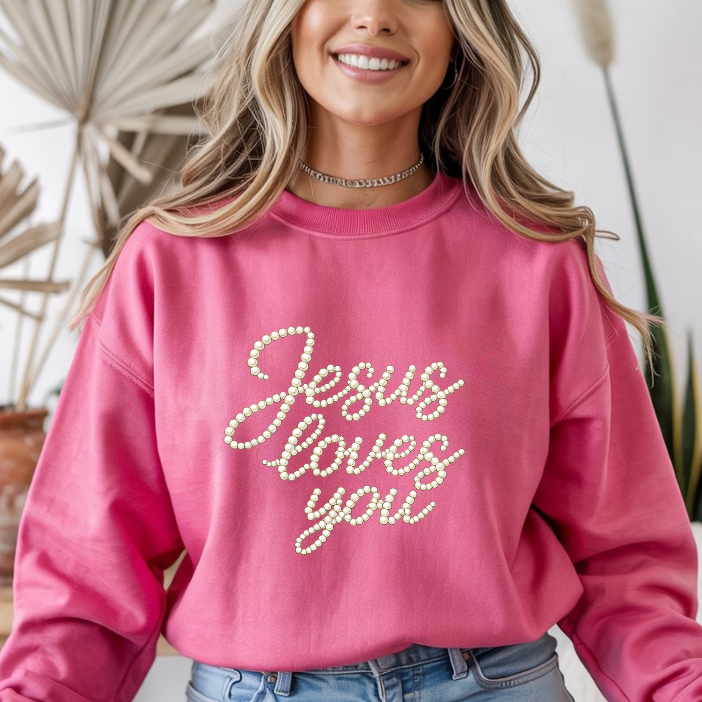 Jesus Loves You Pearl Script Crewneck Sweatshirt