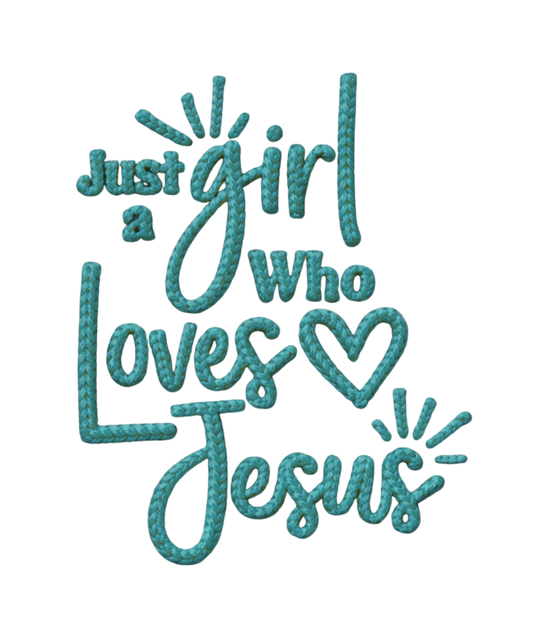 Faux Knit "Just a girl who loves Jesus" High Resolution PNG (DTF Ready)