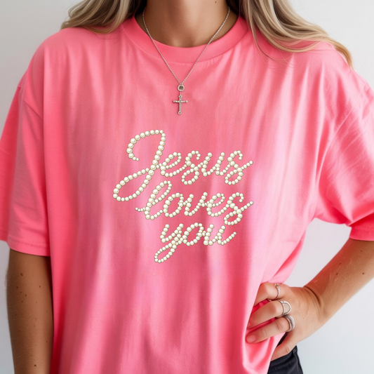 Jesus Loves You Pearl Script Tee - Comfort Colors