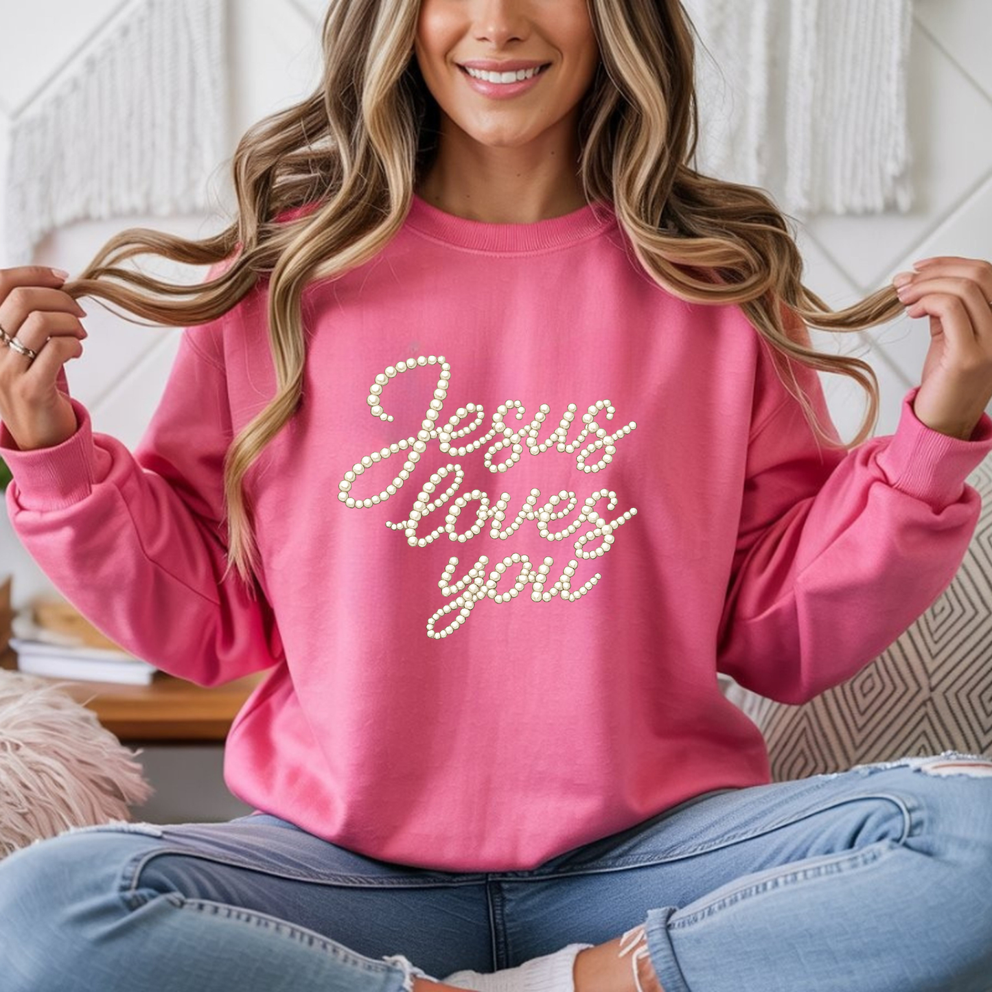 Jesus Loves You Pearl Script  Crewneck Sweatshirt